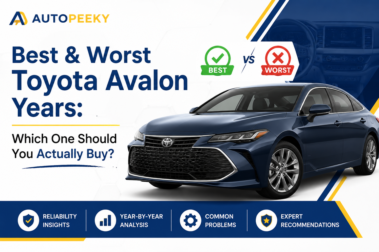 Best & Worst Toyota Avalon Years: Which One Should You Actually Buy?