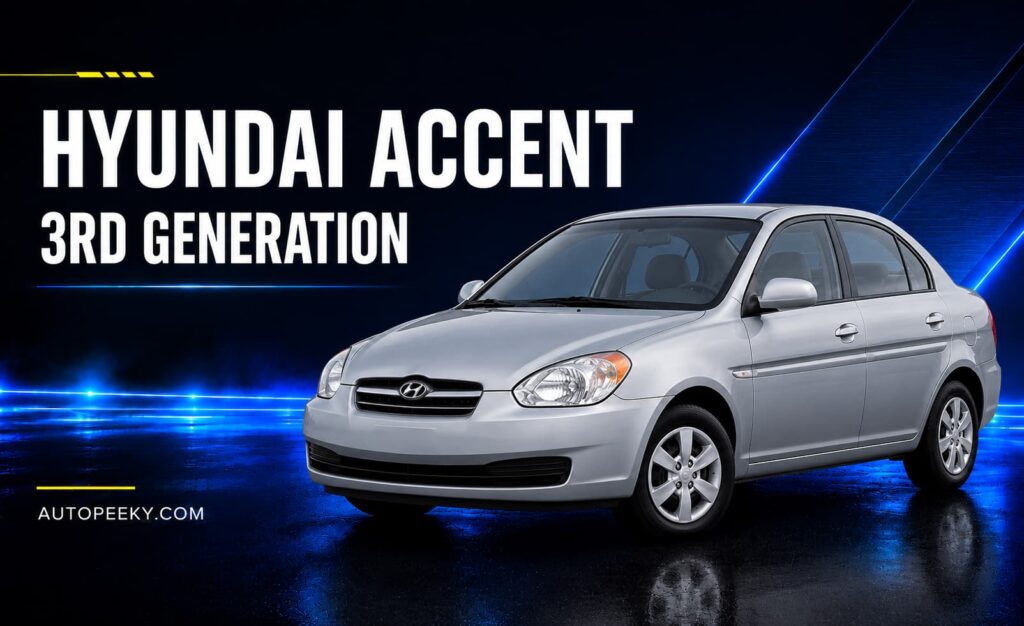 3rd Generation Hyundai Accent