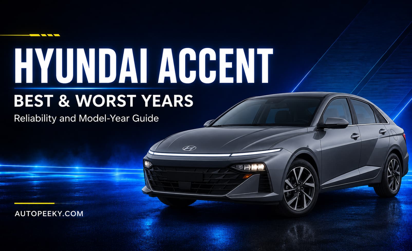 Best & Worst Hyundai Accent Years (2000–2022)