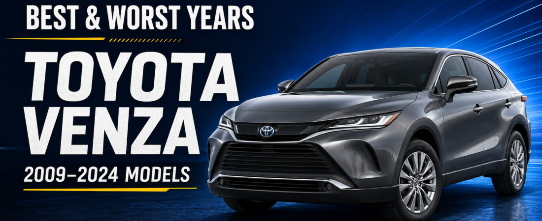Toyota Venza Best and Worst Years: The Complete Buyer’s Guide